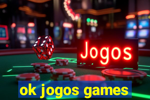 ok jogos games